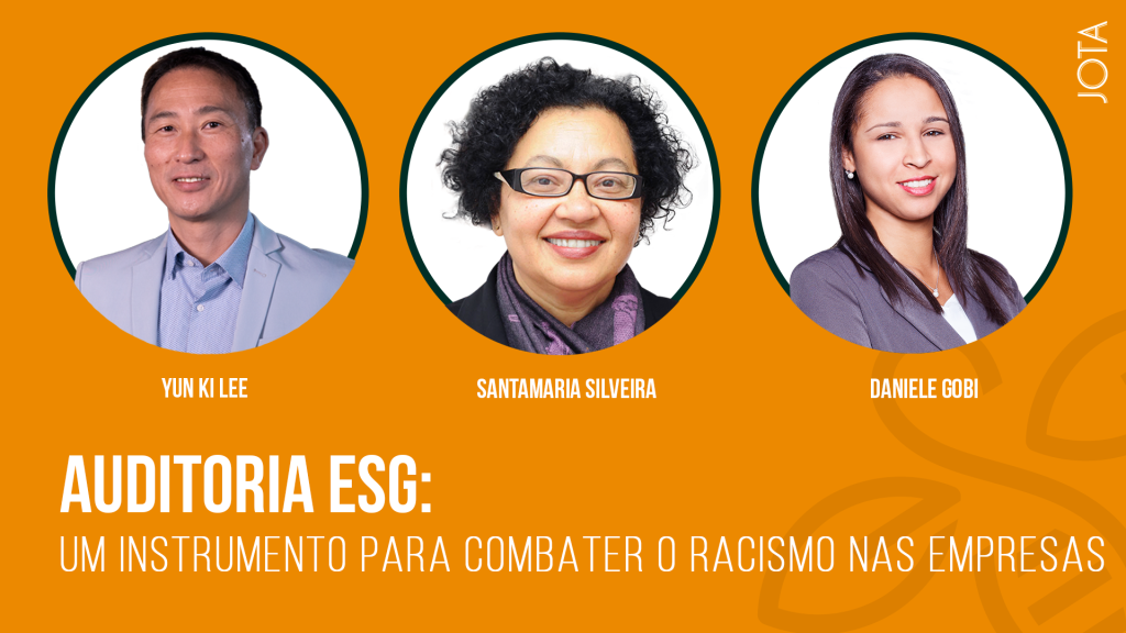 Auditoria ESG: um instrumento para combater o racismo nas empresas